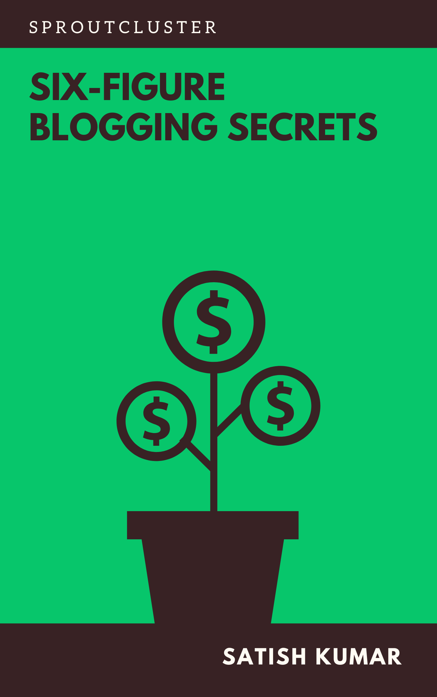 6 Figure Blogging Secrets E-book