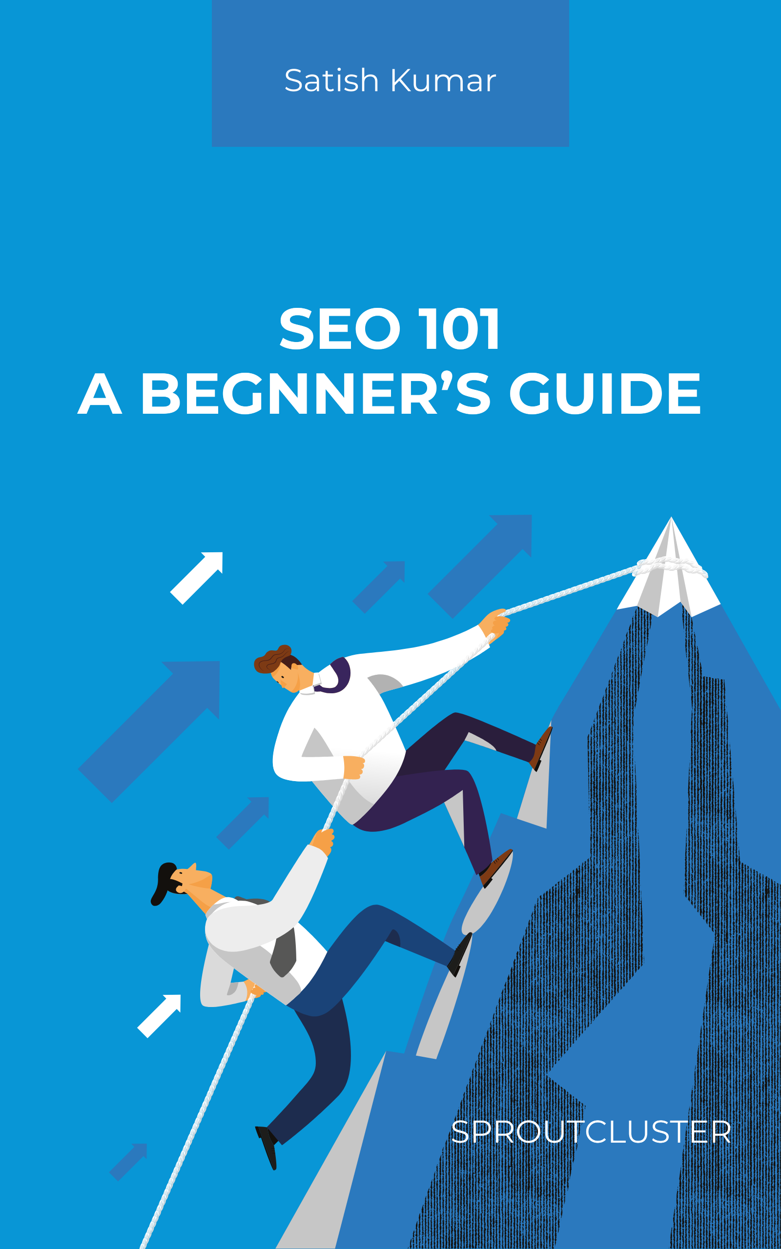 SEO 101 A Begnner’s Guide E-book